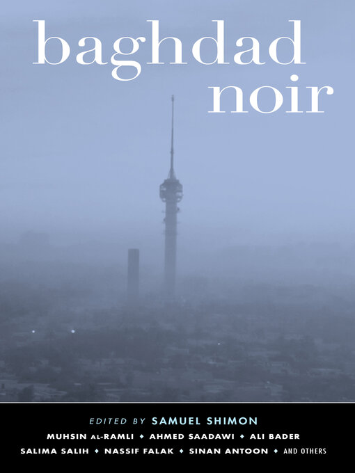 Title details for Baghdad Noir by Samuel Shimon - Available